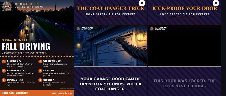 American Patrol LLC Instagram posts: Fall Driving seasonal safety tips, The Coat Hanger Trick garage door tip, and Kick-Proof Your Door home safety tip for Everett